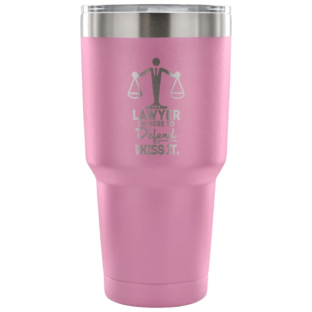 Attorney Travel Mug Im A Lawyer Im Here To Defend 30 oz Stainless Steel Tumbler