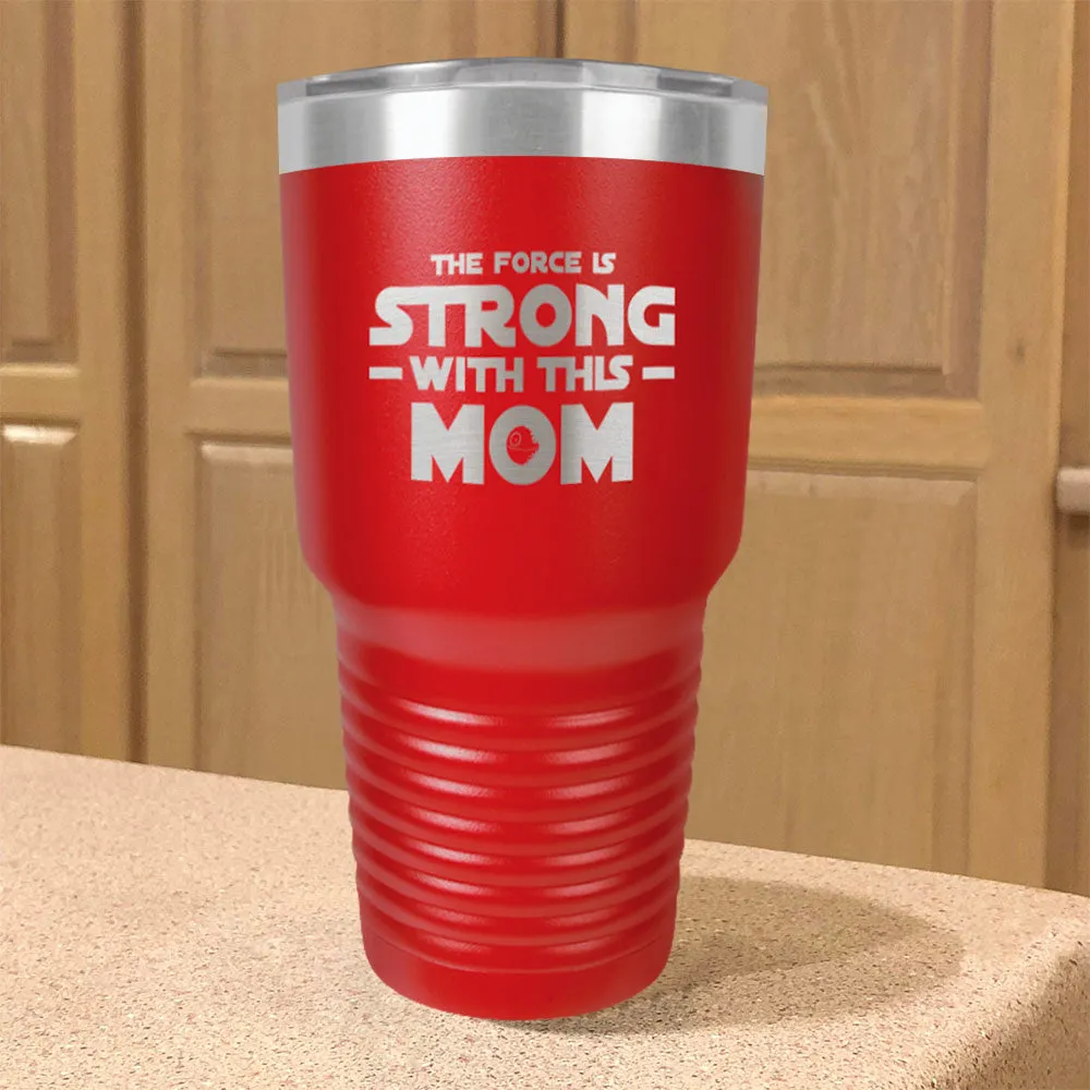 Force Is Strong Stainless Steel Tumbler