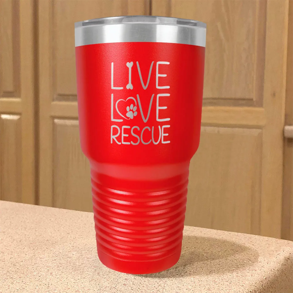 Live Love Rescue Stainless Steel Tumbler