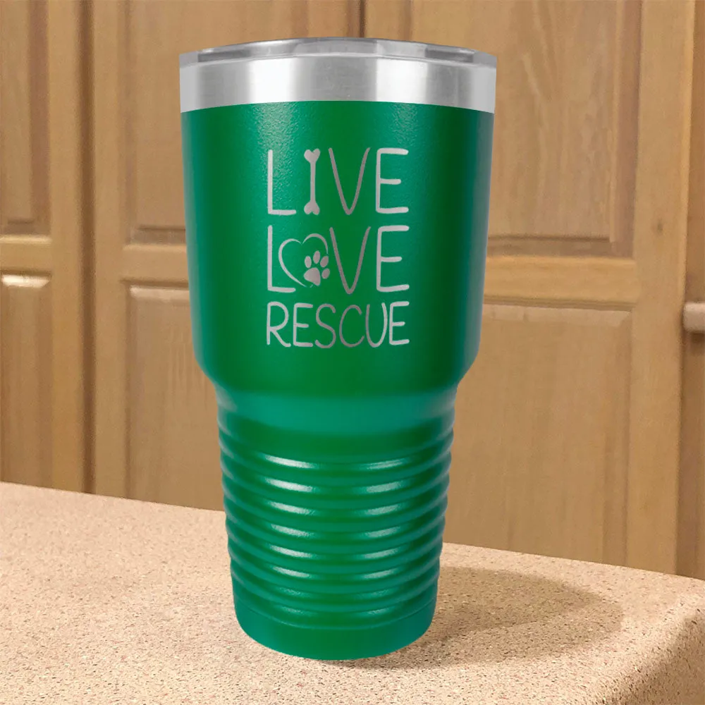 Live Love Rescue Stainless Steel Tumbler